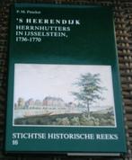 's Heerendijk. Hernhutters in IJsselstein, 1736 - 1770., Boeken, Ophalen of Verzenden, Zo goed als nieuw