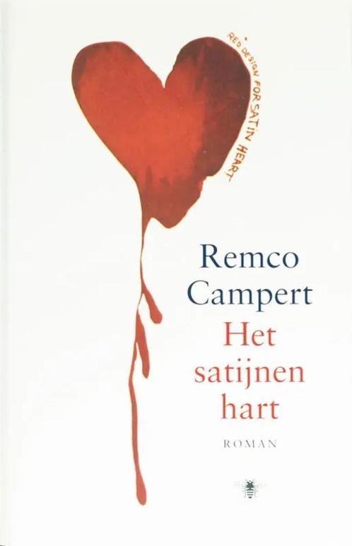 het Satijn Hart door Remco Campert, Boeken, Romans, Zo goed als nieuw, Nederland, Ophalen of Verzenden