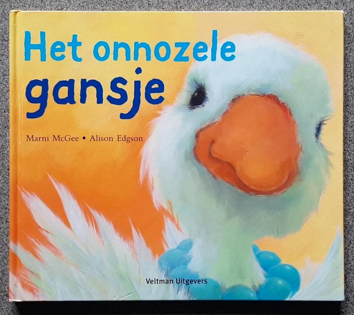 Het onnozele gansje - Marni McGee, Boeken, Kinderboeken | Kleuters, Zo goed als nieuw, Fictie algemeen, Voorleesboek, Ophalen of Verzenden