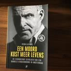 Peter R. de Vries - Een moord kost meer levens (waargebeurd), Peter R. de Vries, Ophalen of Verzenden, Zo goed als nieuw