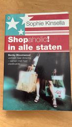 Sophie Kinsella - Shopaholic! in alle staten, Sophie Kinsella, Ophalen of Verzenden, Zo goed als nieuw, Nederland