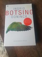 Botsing - Ingrid Oonincx - Psychologische Thriller, Ophalen of Verzenden, Zo goed als nieuw, Ingrid Oonincx, Nederland