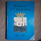 Leuk boek.   Zestig jaar S.V. Spakenburg.  1931/1991., Ophalen of Verzenden, Zo goed als nieuw, Balsport