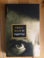 Ernst Weiß: De ooggetuige, Gelezen, Ophalen of Verzenden, Nederland