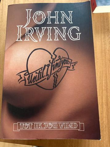 Tot ik jou vind - John Irving (2005) beschikbaar voor biedingen