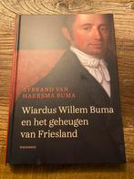 Wiardus Willem Buma en het geheugen van Friesland, Boeken, Sybrand van Haersma Buma, Ophalen of Verzenden, Zo goed als nieuw