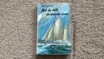 Kees Borstlap, Met de Alk de wereld rond. Zeiltocht 1946-‘48, Boeken, Ophalen of Verzenden, Gelezen, Kees Borstlap