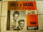 Dale And Grace Single., Pop, Gebruikt, Ophalen of Verzenden, 7 inch