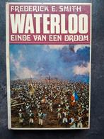 Waterloo - Strijd tussen Napoleon en Wellington arabier, Gelezen, Frederick E. Smith, Ophalen of Verzenden, Landmacht