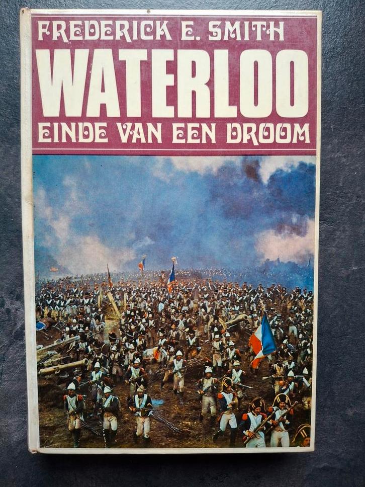 Waterloo - Strijd tussen Napoleon en Wellington arabier, Boeken, Oorlog en Militair, Gelezen, Landmacht, Voor 1940, Ophalen of Verzenden