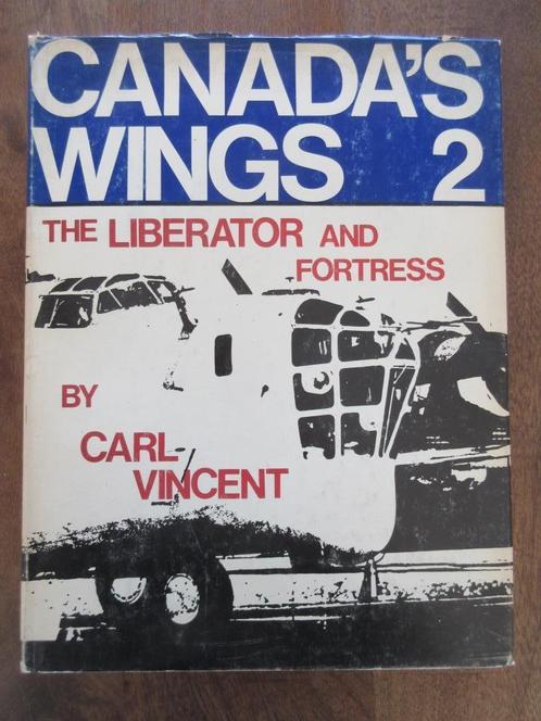 CANADA'S WINGS The Liberator and Fortress, Boeken, Oorlog en Militair, Gelezen, Ophalen of Verzenden
