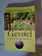 Sonia Choquette - Vertrouw je gevoel, Boeken, Ophalen of Verzenden, Zo goed als nieuw, Sonia Choquette