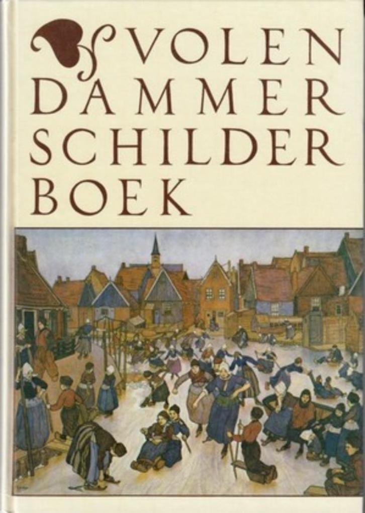 Volendammer Schilderboek, Boeken, Kunst en Cultuur | Beeldend, Zo goed als nieuw, Schilder- en Tekenkunst, Ophalen of Verzenden