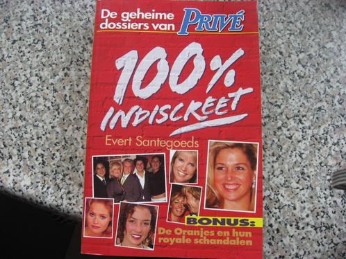 100% indiscreet De geheime dossiers van Prive, E. Santegoed, Boeken, Tijdschriften en Kranten, Zo goed als nieuw, Gossip of Showbizz