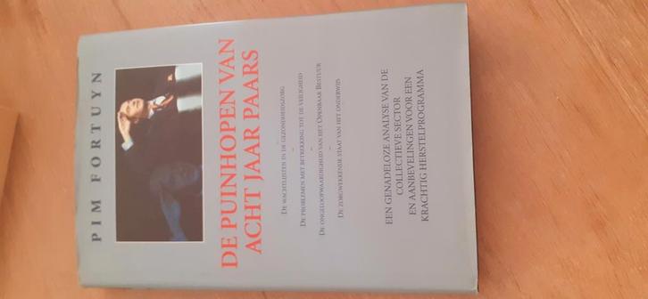 Pim Fortuyn - De puinhopen van acht jaar Paars, Boeken, Politiek en Maatschappij, Zo goed als nieuw, Maatschappij en Samenleving