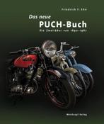 Das neue PUCH-Buch – Die Zweiräder von 1890-1987, Ophalen of Verzenden, Zo goed als nieuw