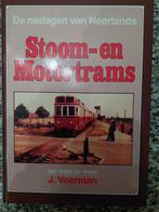 DE NADAGEN VAN NEERLANDS STOOM EN MOTORTRAMS J,VOERMAN ., Boeken, Ophalen of Verzenden, Zo goed als nieuw, Tram