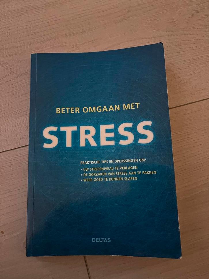 Beter Omgaan Met Stress - Praktische Tips, Boeken, Advies, Hulp en Training, Zo goed als nieuw, Ophalen of Verzenden