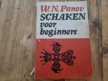 Schaken voor beginners - W.N. Panov beschikbaar voor biedingen