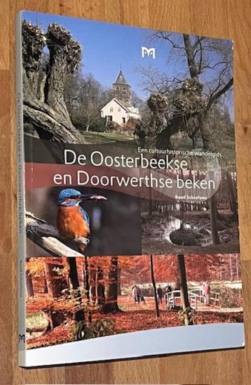 Ruud Schaafsma. De Oosterbeekse en Doorwerthse beken. 2010 beschikbaar voor biedingen