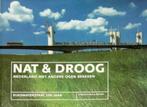 Nat & droog. Nederland met andere ogen bekeken, Ophalen of Verzenden, Zo goed als nieuw, Boot
