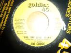 Jim Croce - Bad Bad Leroy Brown, Gebruikt, 7 inch, Single, Ophalen of Verzenden
