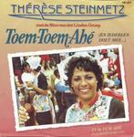 Thérèse Steinmetz: Toem-Toem-Ahé (en iedereen doet mee)., Nederlandstalig, Ophalen of Verzenden, Zo goed als nieuw, Single