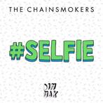 The Chainsmokers - #Selfie (PROMO), Ophalen of Verzenden, Zo goed als nieuw, Overige genres
