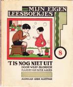 Mijn eigen leesboekje: 't is nog niet uit (1934), Ophalen of Verzenden