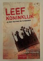 Koornstra, Martin - Leef koninklijk / je bent bestemd om te, Boeken, Verzenden, Gelezen