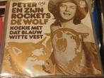 PETER EN ZIJN ROCKETS de wolf / kookie met dat black vest, Cd's en Dvd's, Vinyl | Nederlandstalig, Ophalen of Verzenden, Zo goed als nieuw