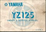 Yamaha YZ125 Owners Service Manual (7090z), Motoren, Handleidingen en Instructieboekjes, Ophalen of Verzenden, Yamaha