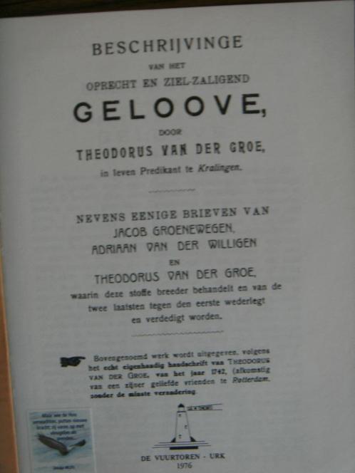 v.d. Groe, Beschrijvinge van oprecht en ziel-zaligheid Gelov, Boeken, Godsdienst en Theologie, Nieuw, Christendom | Protestants