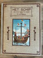 ‘Het Schip, van oude tijden tot heden’, P. Hofman, Gelezen, 19e eeuw, Ophalen of Verzenden, P. Hofman