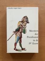 Meesters der prentkunst in de 19e eeuw - 1962, Zo goed als nieuw, Schilder- en Tekenkunst, Ophalen of Verzenden, Claude Roger-Marx