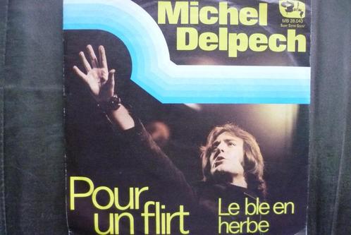 michel delpech - pour un flirt, Cd's en Dvd's, Vinyl Singles, Zo goed als nieuw, Single, Overige genres, 7 inch, Ophalen of Verzenden