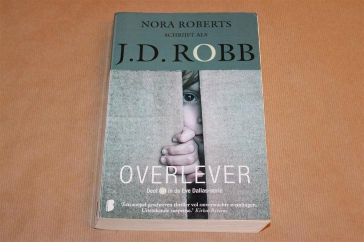 Overlever — J.D. Robb [Nora Roberts, 2021], Boeken, Thrillers, Gelezen, Ophalen of Verzenden