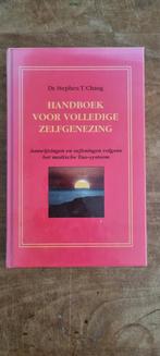 Handboek voor Volledige Zelfgenezing - Dr. Stephen T. Chang, Gelezen, Achtergrond en Informatie, Spiritualiteit algemeen, Ophalen of Verzenden