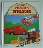 Maak Zelf Houten Speelgoed, Boeken, Hobby en Vrije tijd, Ophalen, Zo goed als nieuw, Houtbewerking