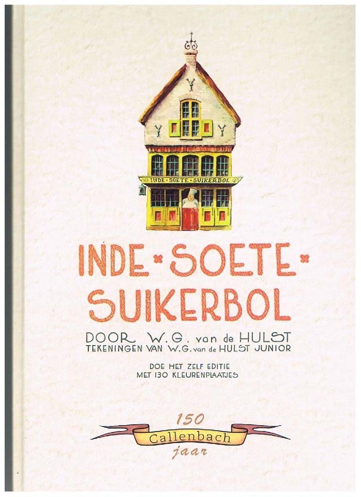 In de Soete Suikerbol - Plaatjesalbum - Hardcover, Boeken, Prentenboeken en Plaatjesalbums, Ophalen of Verzenden, Gelezen