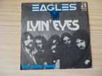 Eagles- Lyn'eyes, Gebruikt, Verzenden, 7 inch, Single