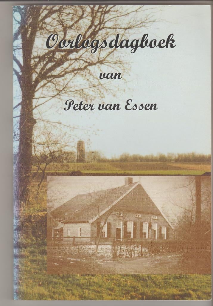 oorlog aalten oorlogsdagboek peter van essen dagboek '43-45, Boeken, Oorlog en Militair, Tweede Wereldoorlog, Ophalen of Verzenden