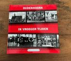 Oudenhoorn in vroeger tijden deel 1 hc fotoboek zwart/wit, Ophalen of Verzenden, Zo goed als nieuw