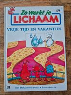 Zo werkt je lichaam deel 49: Vrije tijd en vakanties, Boeken, Gezondheid, Dieet en Voeding, Ophalen of Verzenden, Zo goed als nieuw