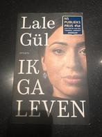 Lale Gül - Ik ga leven, Ophalen of Verzenden, Gelezen, Nederland
