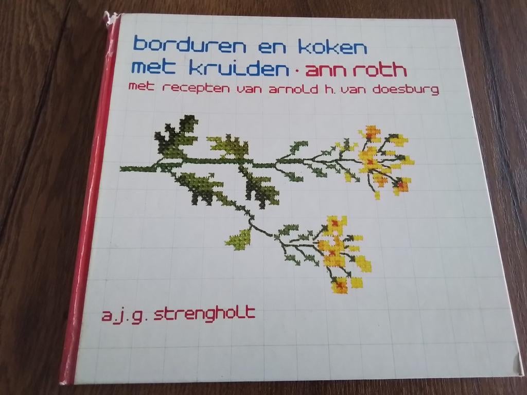 Borduren en koken met kruiden, Ann roth, Hobby en Vrije tijd, Borduren en Borduurmachines, Ophalen of Verzenden, Gebruikt, Handborduren
