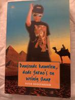 Dansende kamelen, dode farao's en weinig slaap, P. Hoogenboom, Ophalen of Verzenden, Zo goed als nieuw, Sprookjes
