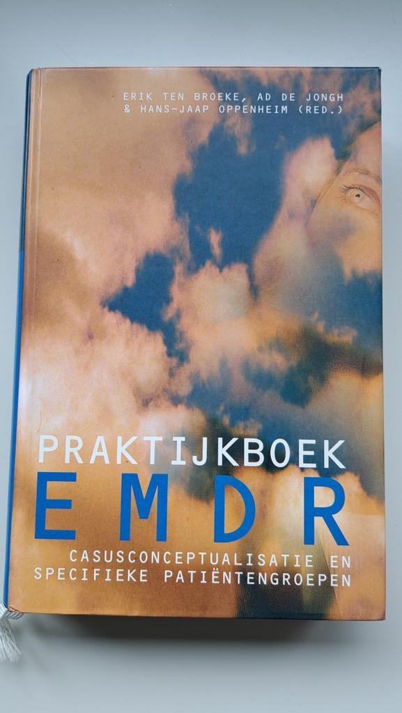 Praktijkboek EMDR, Ophalen of Verzenden, Erik ten Broeke, Ad de Jongh & Hans-Jaap Oppenheim, Ontwikkelingspsychologie, Zo goed als nieuw