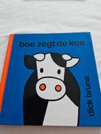 Dick Bruna - Boe zegt de koe, Boeken, Ophalen of Verzenden, Zo goed als nieuw, Dick Bruna