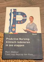 ProActive Nursing: Klinisch Redeneren, Boeken, Studieboeken en Cursussen, Ophalen of Verzenden, Gamma, Gelezen, HBO